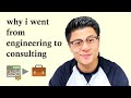 Why I Went from Engineering to Consulting