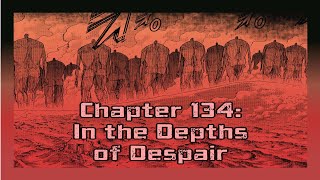 진격의 거인 134화 / Attack on Titan 134  리뷰 및 분석 '절망의 구렁텅이 속에서' (絶望の淵にて In the Depths of Despair) 스포일러 리뷰