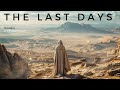 THE LAST DAYS - FULL MOVIE | ISLAMIC SHORT FILM