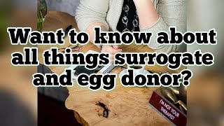 Egg Donor and Surrogacy Special Fertility Fact or Fiction