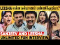 வீட்டுக்கு போனா வெளக்கமாத்தோட என் wife wait பண்வா! - Sanjeev & Leesha Fun Loaded interview