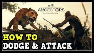 Ancestors: The Humankind Odyssey How to Attack & How to Dodge (Combat Tips and Tricks)