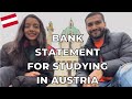 BANK STATEMENT FOR STUDYING IN AUSTRIA | Minimum amount, proof of funds