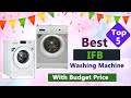 Best IFB Washing Machine For Home // Best IFB Washing Machine In India With Price 2020