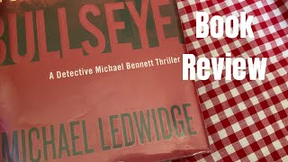 Bullseye - A Detective Michael Bennett Thriller