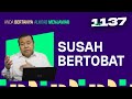 MENGAPA MAU BERTOBAT SANGAT SUSAH? | ABAM (1137) | Pdt. Dr. Erastus Sabdono