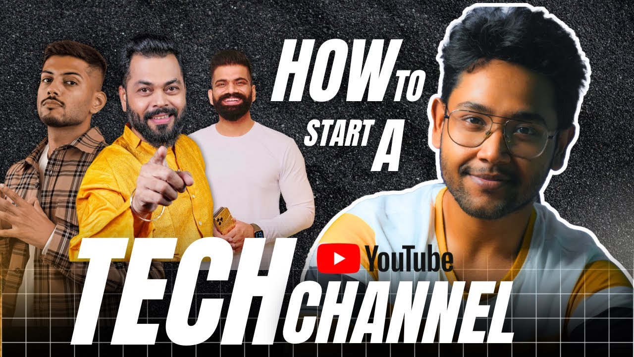 How To Start Tech Youtube Channel а џаґ а а їаґ а џаґќа їаґ а а љаґ а ёа і а аґ а ёаґ а аґѓа аґ а а