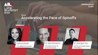 Accelerating the Pace of Spinoffs | AI LA Life Summit 2021