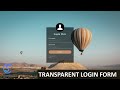 Transparent login form using HTML & CSS | Computer Science