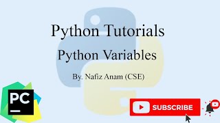 How to use Variables in Python || Python Tutorial || Nafiz Anam