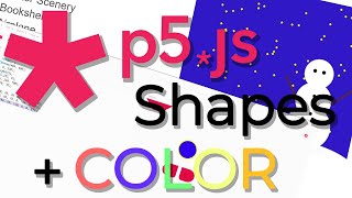 Learning P5JS - Making Shapes