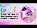 Lüge - Don't let me be misunderstood (Nina Simone Cover)