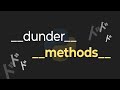 How To Use Dunder Methods In Python Tutorial (Magic Methods)