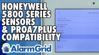 Honeywell Home PROA7PLUS: Compatible With Honeywell 5800 Sensors?