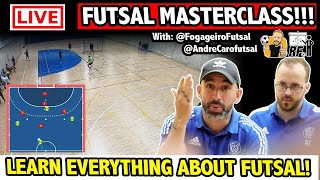 FUTSAL MASTERCLASS #1 | LEARN FUTSAL INSIDE OUT WITH ANDRE CARO \u0026 RAFAEL FOGAGEIRO