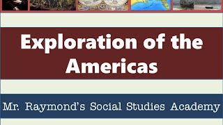 Exploring the Americas - US History