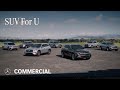 2024 Family of SUVs “SUV for U” Commercial