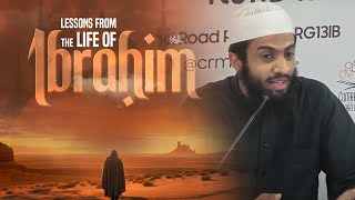 Lessons From The Life Of Prophet Ibrahim || Ustadh Yasin Munye || Cumberland Road Masjid