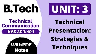 Unit 3: Technical Presentation: Strategies & Techniques with PDF Notes | BTech 2nd Year KAS 301 401