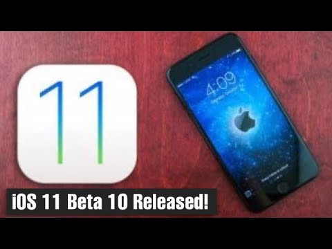 iOS 11 Beta 10 Released! iOS 11 Beta 10 Released!