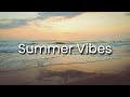 Summer Vibes 🌴 Chill Lounge Music (Good Vibe, Study, Relax,Background Chill Out)