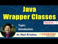 Java Wrapper Classes - Introduction | Session-1 | | By Mr. Hari Krishna