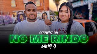 Sesión 16 - @MenyG / No Me Rindo (Nuevo Rap Cristiano 2024)