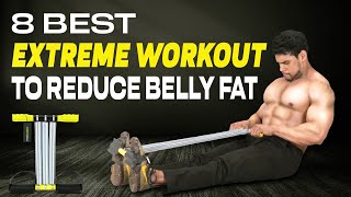 8 best EXTREME abs workout / exercise to reduce belly fat using  Triple spring Tummy Trimmer for men