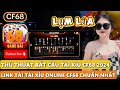 CF68 | 68 game bài , 789club , Thủ Thuật Bắt Cầu Tài Xỉu 68 Game Bài - Top Tài Xỉu Online Chuẩn 2024