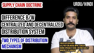 Difference Between Centralized And Decentralized Distribution System | Urdu-Hindi-SCM