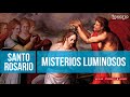 SANTO ROSARIO: Misterios Luminosos (jueves)