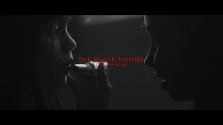The Black Mamba - Still I Am Alive