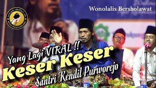 Paling Banyak Di Cari ❗ KESER KESER Santri Kendil Purworejo