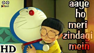 || Aaye ho meri zindagi mein || Nobita & Doraemon || New animated song 2017