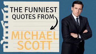 Michael Scott Quotes - Top 25 Michael Scott Quotes