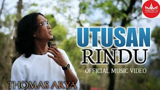 Thomas Arya - Utusan Rindu