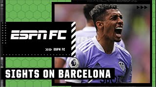 🚨 REPORT 🚨Raphinha on the verge of joining Barcelona! | ESPN FC