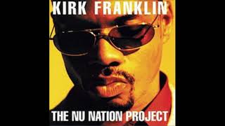 Kirk Franklin & Nu Nation-Something About The Name Jesus