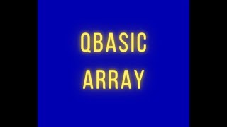 Finding the Highest number in an Array Using QBASIC