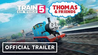 Train Sim World 5 x Thomas \u0026 Friends - Release Window Trailer | IGN Fan Fest 2025