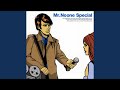 Mr.Noone Special