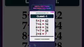 Math Quiz: Math Pattern Recognition Challenge
