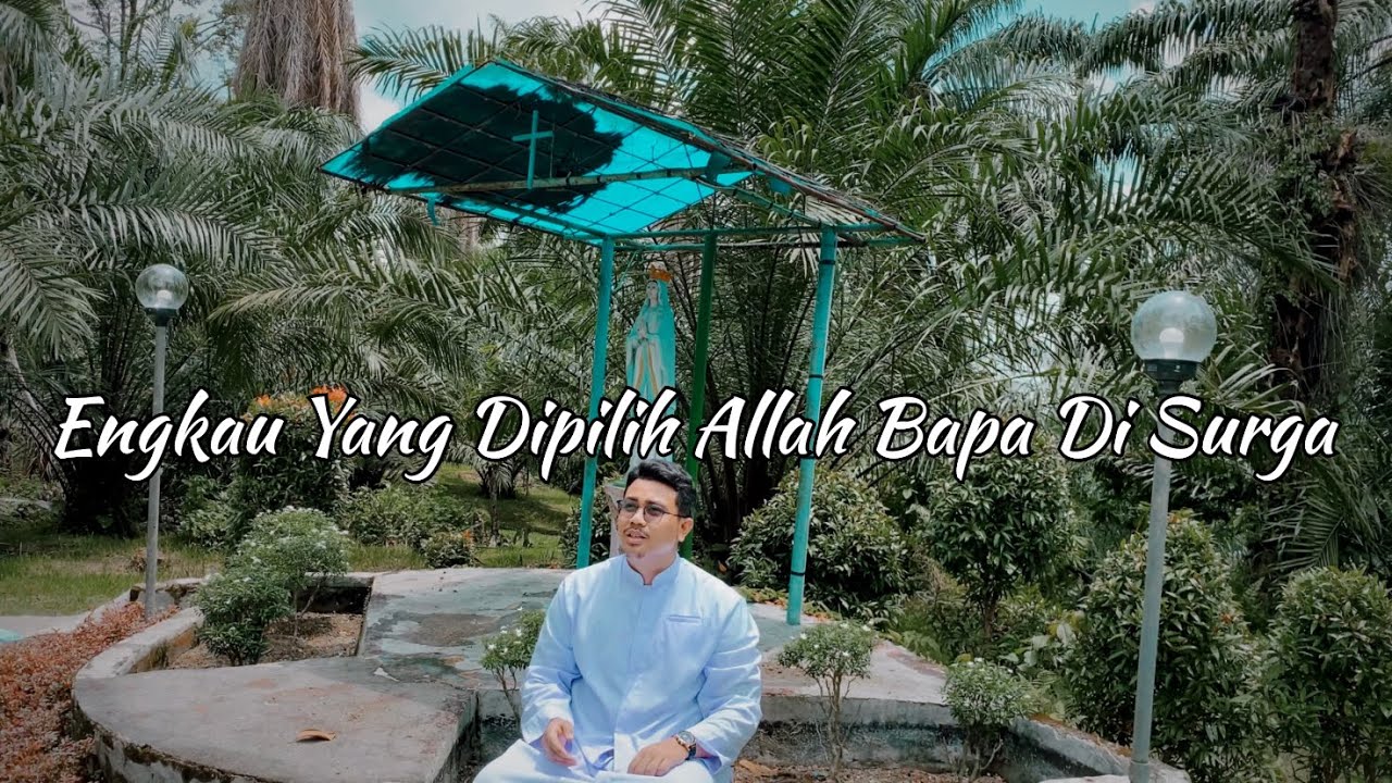 Engkau Yang Dipilih Allah Bapa Di Surga-Cover Fr. Edo Paska Simanjuntak ...