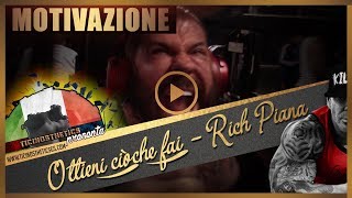 Ottieni ciò che fai - il video motivazionale (feat Rich Piana) | Ticinosthetics