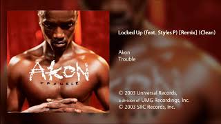 Locked Up Remix Feat& Styles P Von Akon – Laut.de – Song