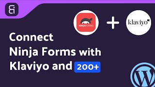 (Free) Integrating Ninja Forms with Klaviyo | Step-by-Step Tutorial | Bit Integrations