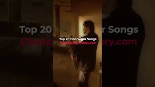 Top 20 Bob Seger Songs