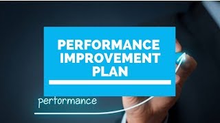 Performance Improvement Plan (PIP) | Dealing with non-performing employees