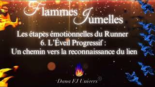 Flammes Jumelles🔥: 6. L’Éveil Progressif : Un chemin vers la reconnaissance du lien