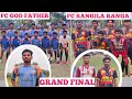 GRAND FINAL// FC GOD FATHER (0) VS FC RANGILA RANGA//AT SUGNIBASA